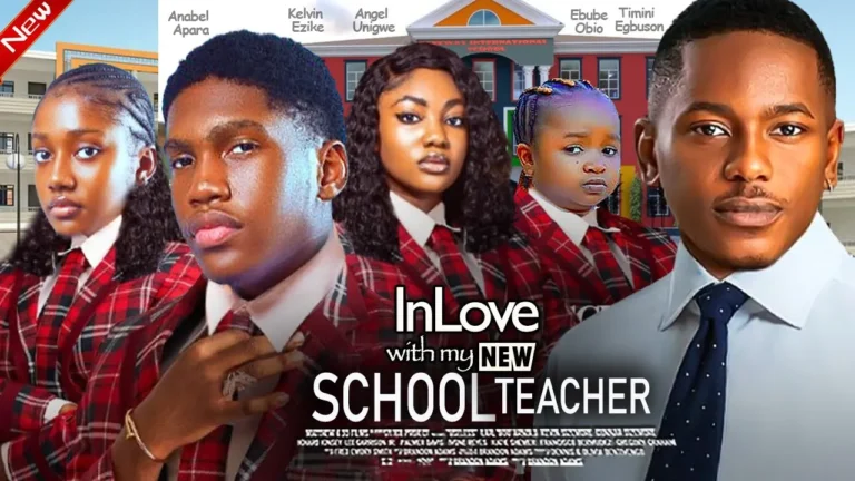 INLOVE WITH MY NEW SCHOOL TEACHER (2024) | Download Nollywood Movie