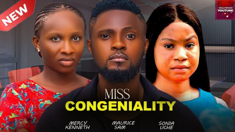 MISS CONGENIALITY (2024) | Download Nollywood Movie
