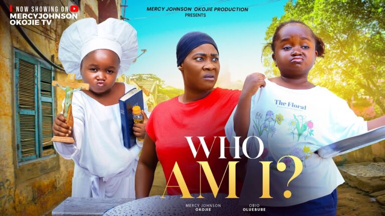 WHO AM I (2025) | Download Nollywood Movie