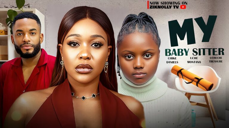 MY BABY SITTER (2025) | Download Nollywood Movie