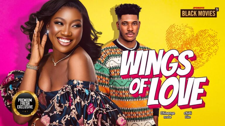 WINGS OF LOVE (2025) | Download Nollywood Movie