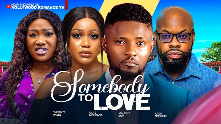 SOMEBODY TO LOVE (2025) | Download Nollywood Movie