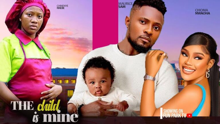 THE CHILD IS MINE (2025) | Download Nollywood Movie