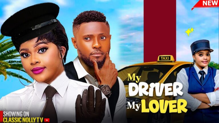 My Crazy Driver and I (2025) | Download Nollywood Movie