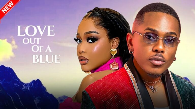 LOVE OUT OF A BLUE (2025) | Download Nollywood Movie