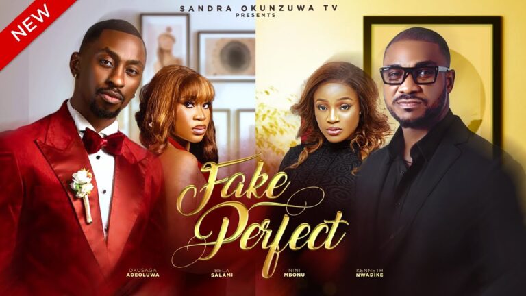 FAKE PERFECT (2025) | Download Nollywood Movie