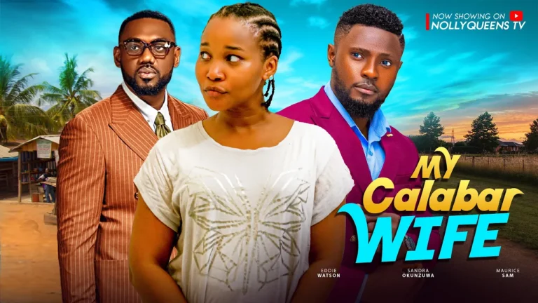 MY CALABAR WIFE (2025) | Download Nollywood Movie