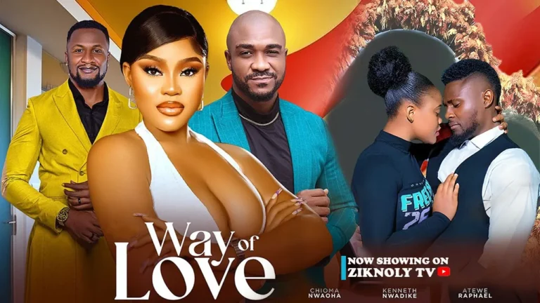 WAY OF LOVE (2025) | Download Nollywood Movie