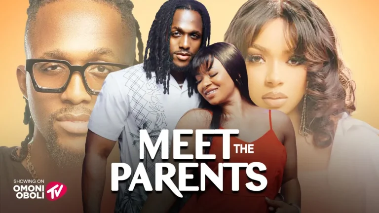 MEET THE PARENTS (2025) | Download Nollywood Movie