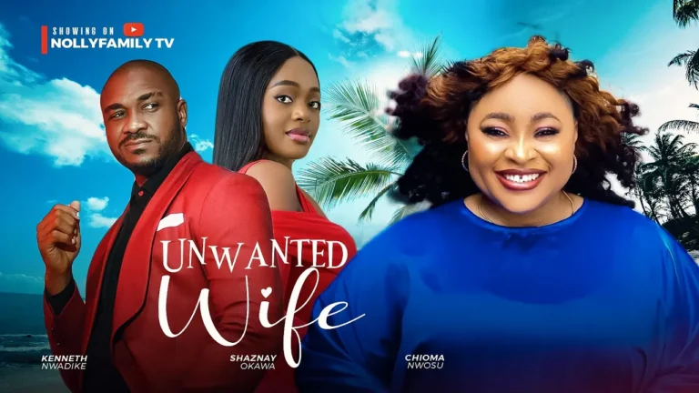 UNWANTED WIFE (2025) | Download Nollywood Movie