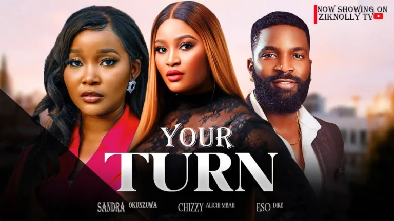 YOUR TURN (2025) | Download Nollywood Movie