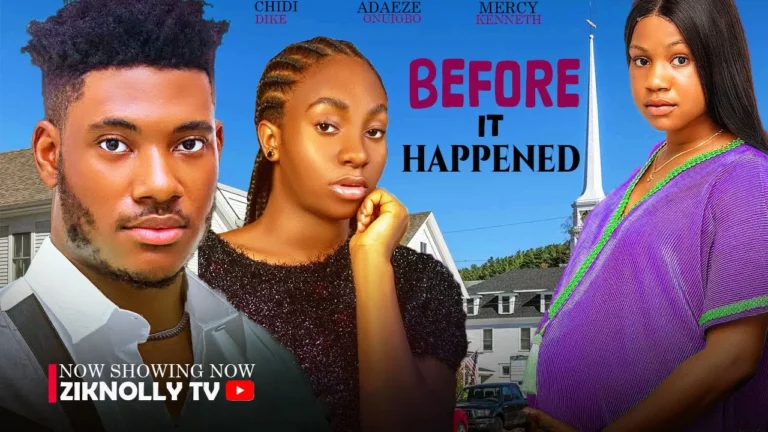 BEFORE IT HAPPENED (2025) | Download Nollywood Movie