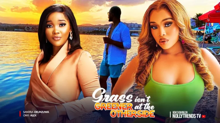 Grass Isn’t Greener At The Other Side (2025) | Download Nollywood Movie