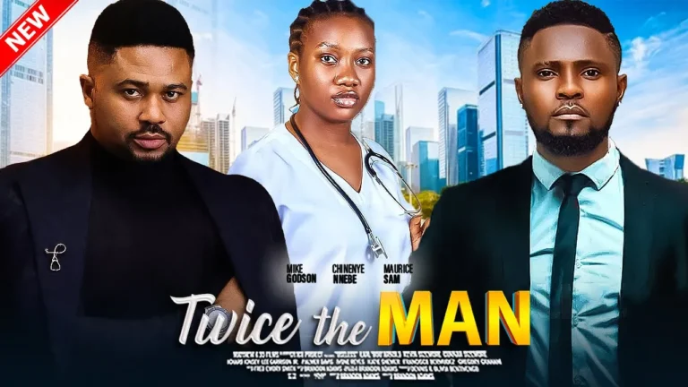 Twice The Man (2025) | Download Nollywood Movie