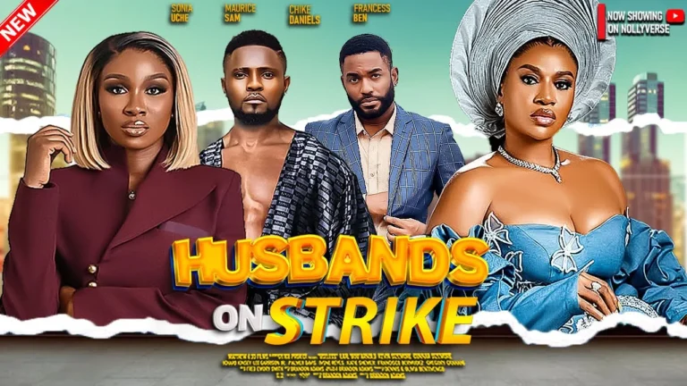 Husbands On Strike (2025) | Download Nollywood Movie
