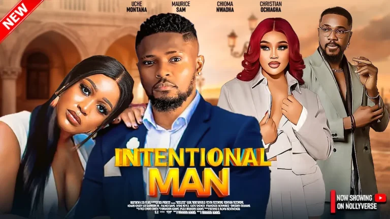 Intentional Man (2025) | Download Nollywood Movie