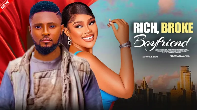 MY RICH BROKE BOYFRIEND (2025) | Download Nollywood Movie