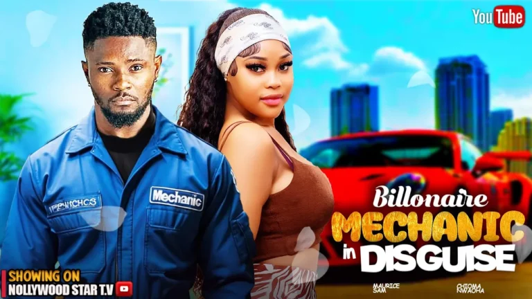 BILLONAIRE MECHANIC IN DISGUISE (2025) | Download Nollywood Movie