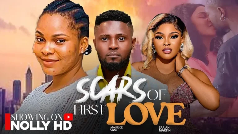 SCARS OF TRUE LOVE (2025) | Download Nollywood Movie