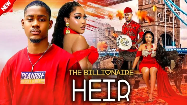 The Billionaire Heir (2025) | Download Nollywood Movie