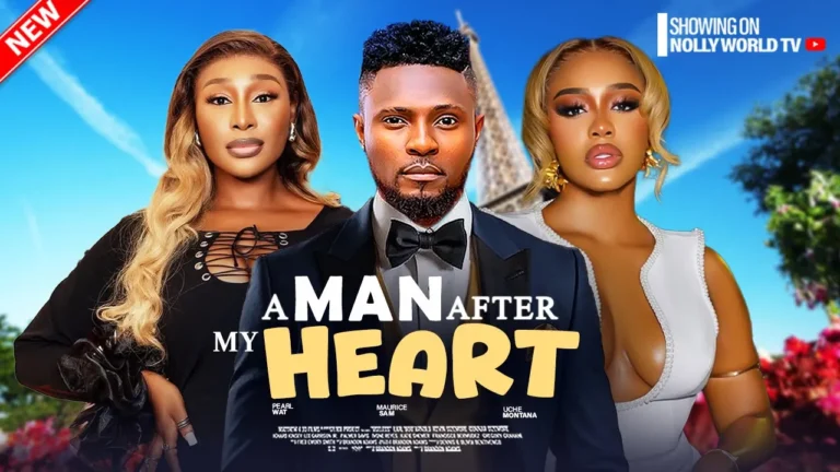 A MAN AFTER MY HEART (2025) | Download Nollywood Movie