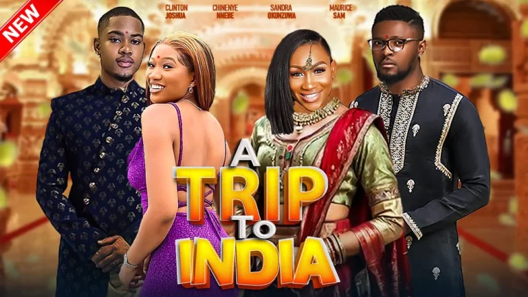 A TRIP TO INDIA (2025) | Download Nollywood Movie