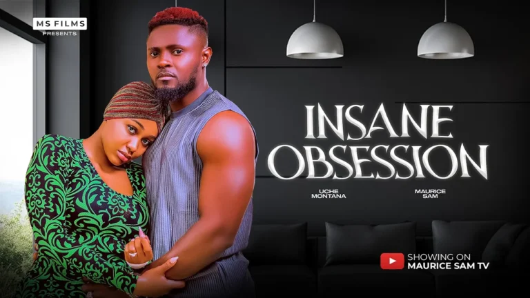 INSANE OBSESSION (2025) | Download Nollywood Movie