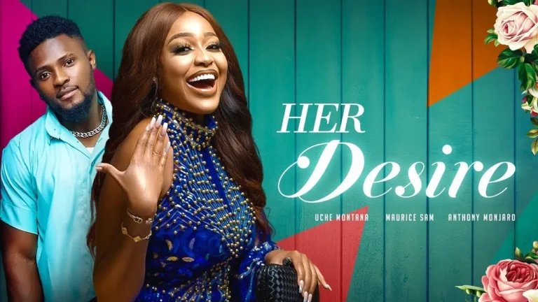 HER DESIRE (2025) | Download Nollywood Movie