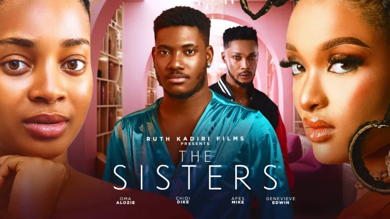 THE SISTERS (2025) | Download Nollywood Movie