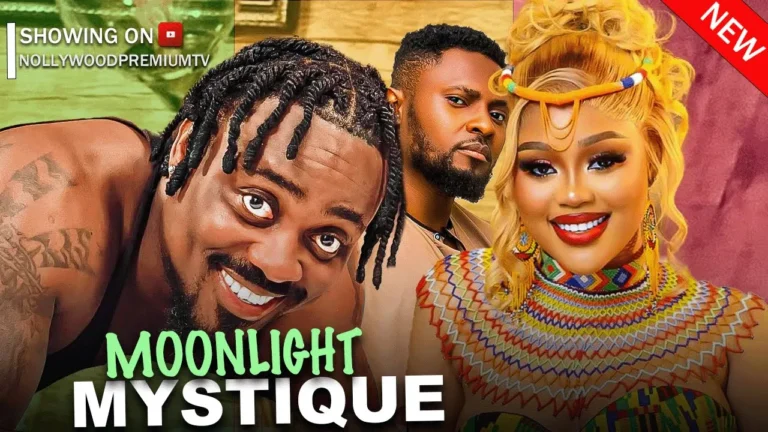 MOONLIGHT MYSTIQUE (2025) | Download Nollywood Movie