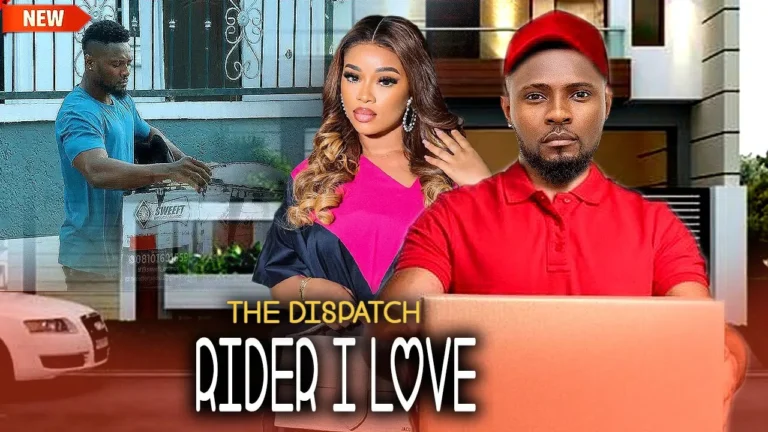 The Dispatch Rider I Love (2025) | Download Nollywood Movie
