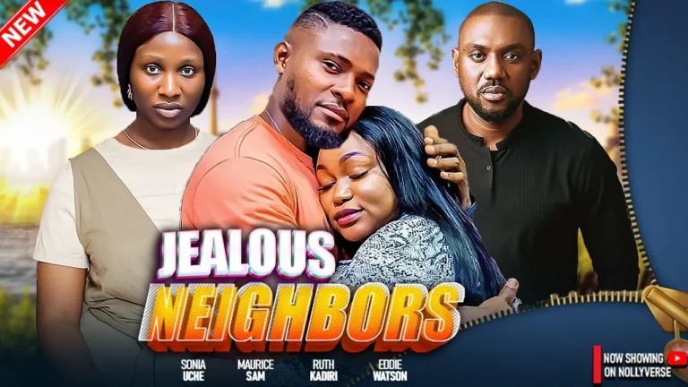 JEALOUS NEIGHBORS (2025) | Download Nollywood Movie