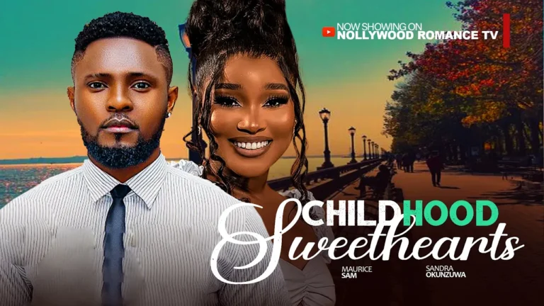 CHILDHOOD SWEATHEARTS (2025) | Download Nollywood Movie