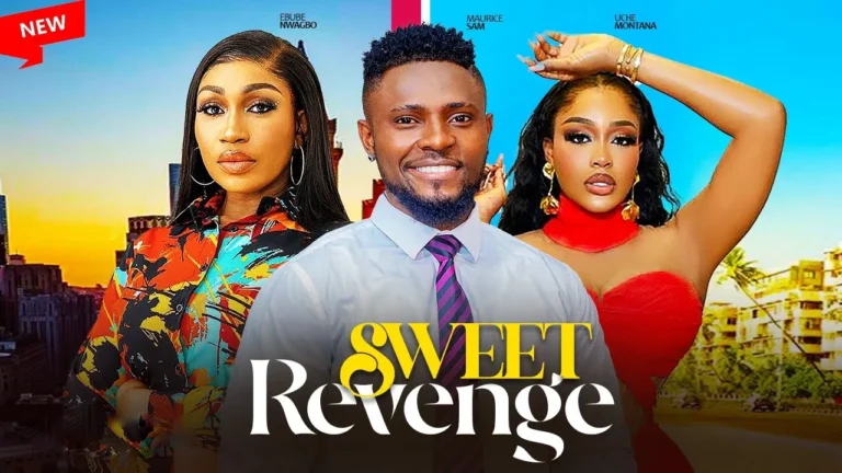 Sweet Revenge (2025) | Download Nollywood Movie
