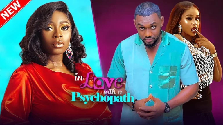 IN LOVE WITH A PSYCHOPATH (2025) | Download Nollywood Movie