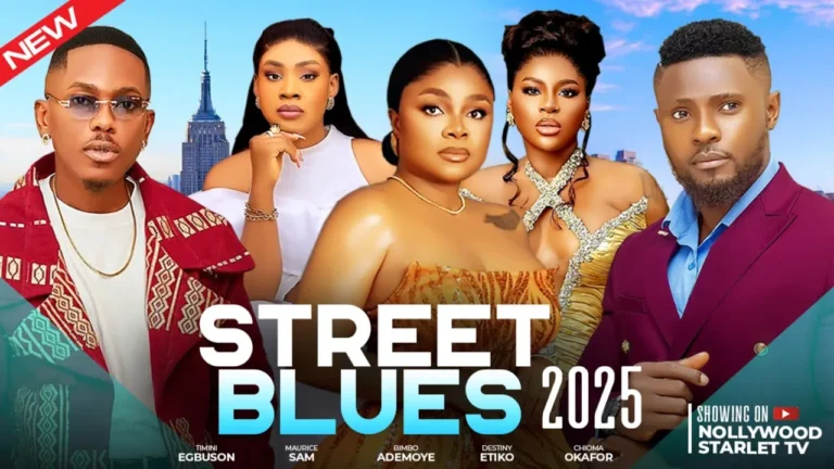 STREET BLUES (2025) | Download Nollywood Movie