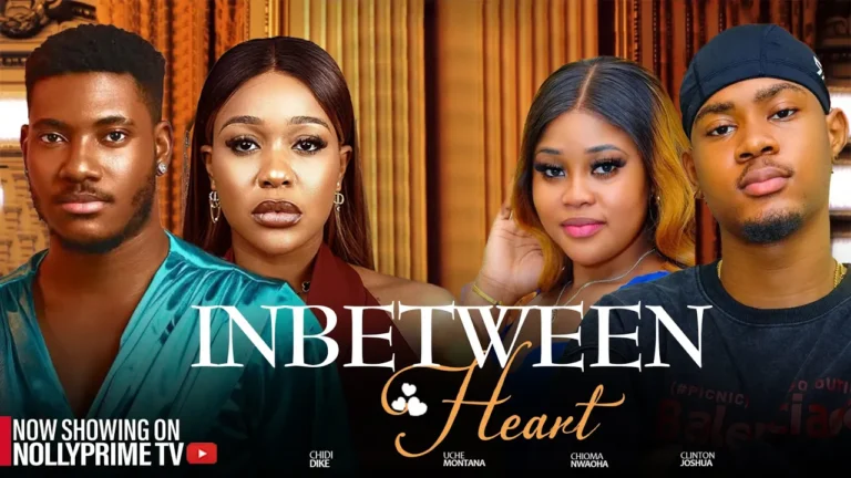 LOVE INBETWEEN TWO HEARTS (2025) | Download Nollywood Movie