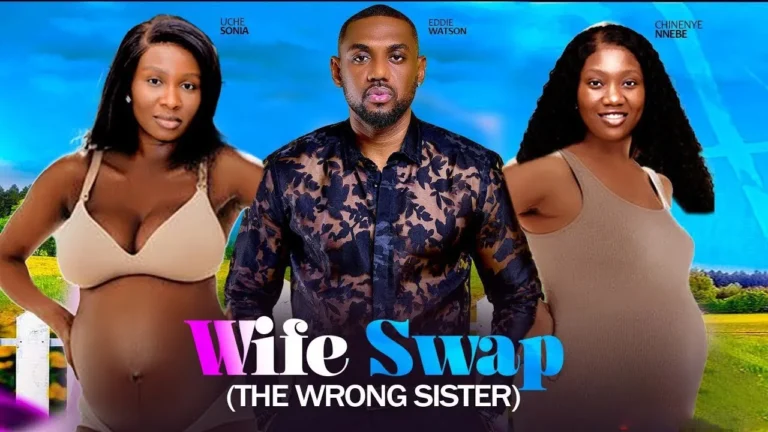 WIFE SWAP (2025) | Download Nollywood Movie
