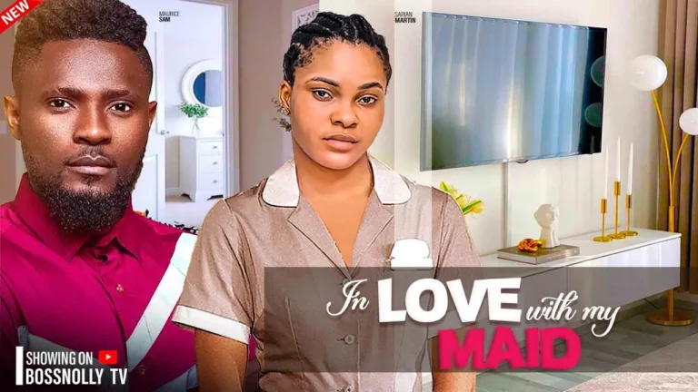IN LOVE WITH MY MAID (2025) | Download Nollywood Movie