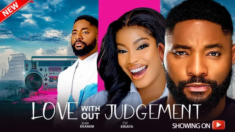 LOVE WITHOUT JUDGEMENT (2025) | Download Nollywood Movie
