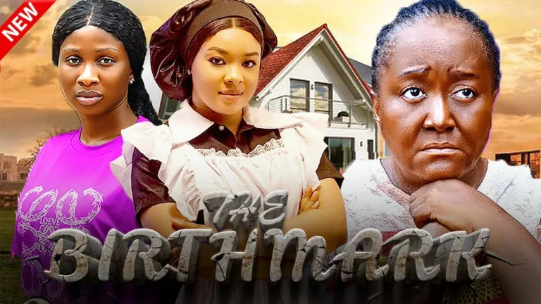 THE BIRTHMARK (2025) | Download Nollywood Movie
