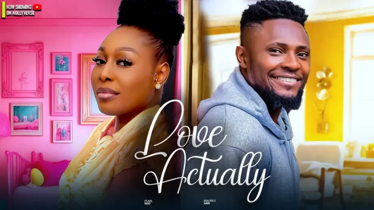 LOVE ACTUALLY (2025) | Download Nollywood Movie