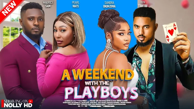A Weekend With The Playboys (2025) | Download Nollywood Movie