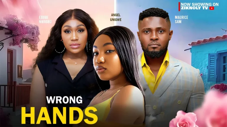 WRONG HANDS (2024) | Download Nollywood Movie
