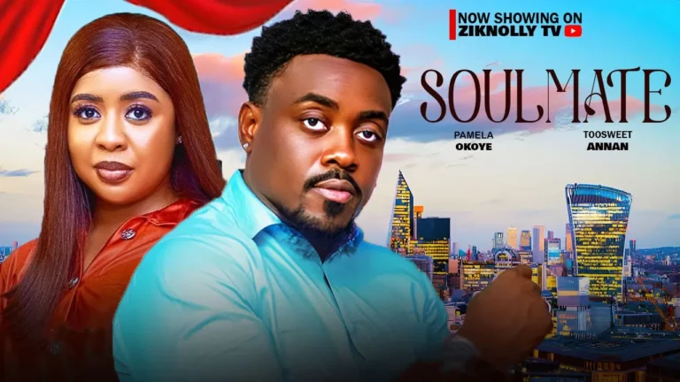 SOULMATE (2024) | Download Nollywood Movie