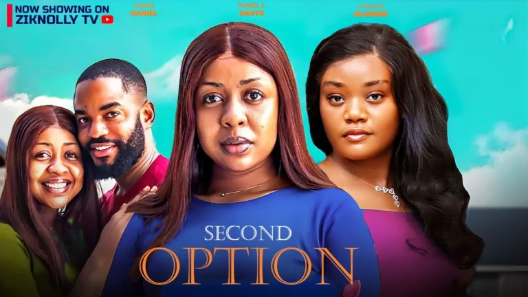 SECOND OPTION (2024) | Download Nollywood Movie