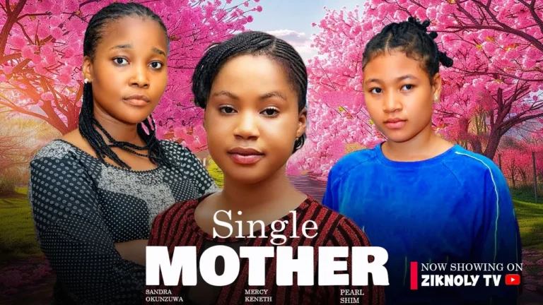 SINGLE MOTHER (2024) | Download Nollywood Movie