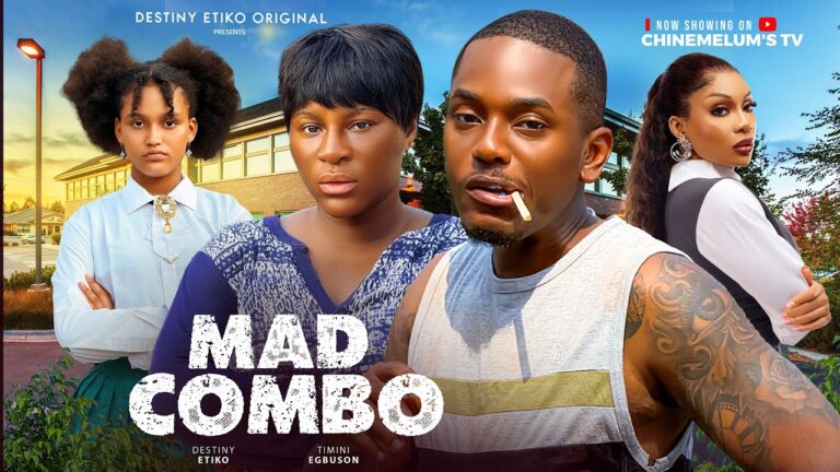 MAD COMBO (2025) | Download Nollywood Movie