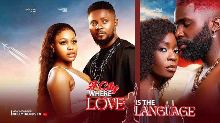 A CITY WHERE LOVE IS THE LANGUAGE (2025) | Download Nollywood Movie