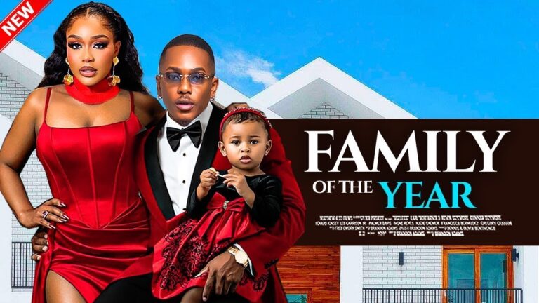 FAMILY OF THE YEAR (2025) | Download Nollywood Movie